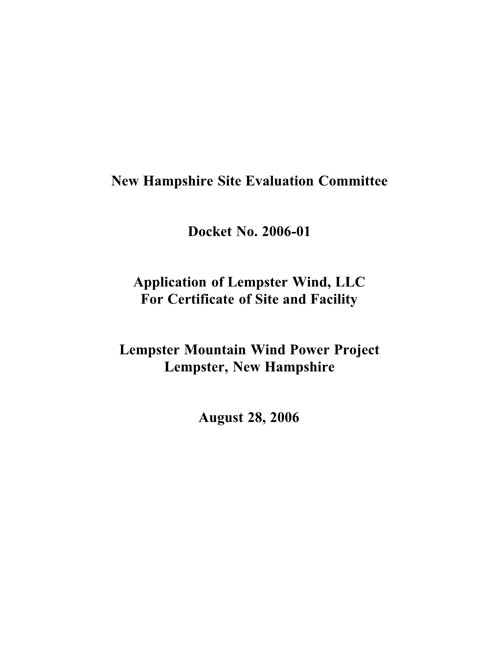 New Hampshire Site Evaluation Committee Docket No. 2006-01