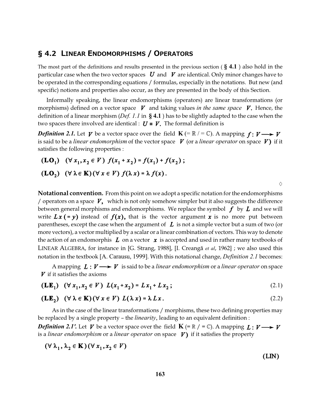 Definition 2.1. Let Is Said to Be a Linear Endomorphism of the Vector Space