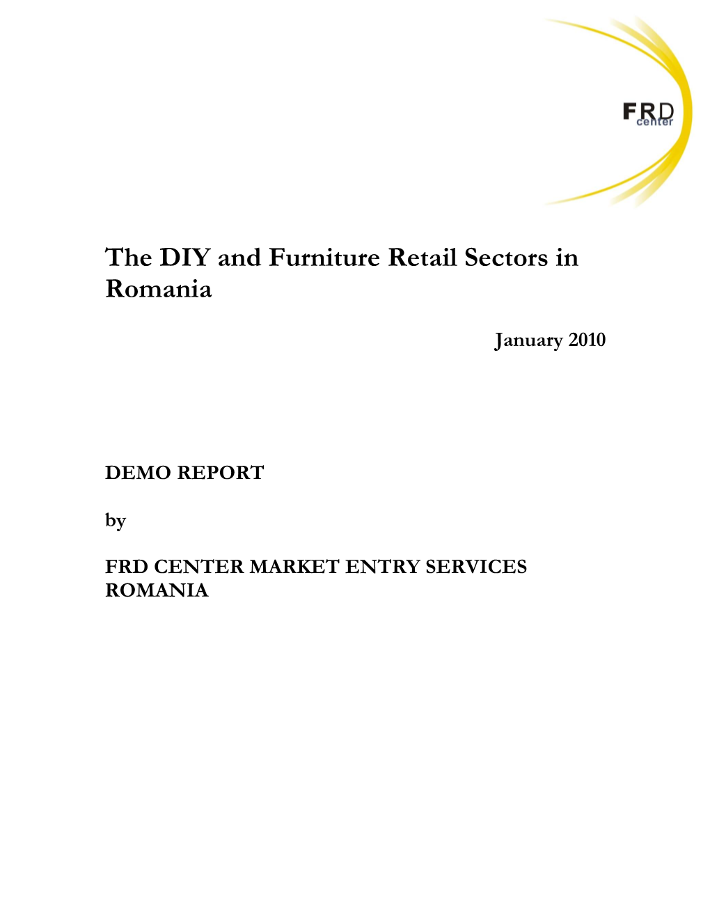 FRD Center Report the DIY and Furniture Sectors in Romania