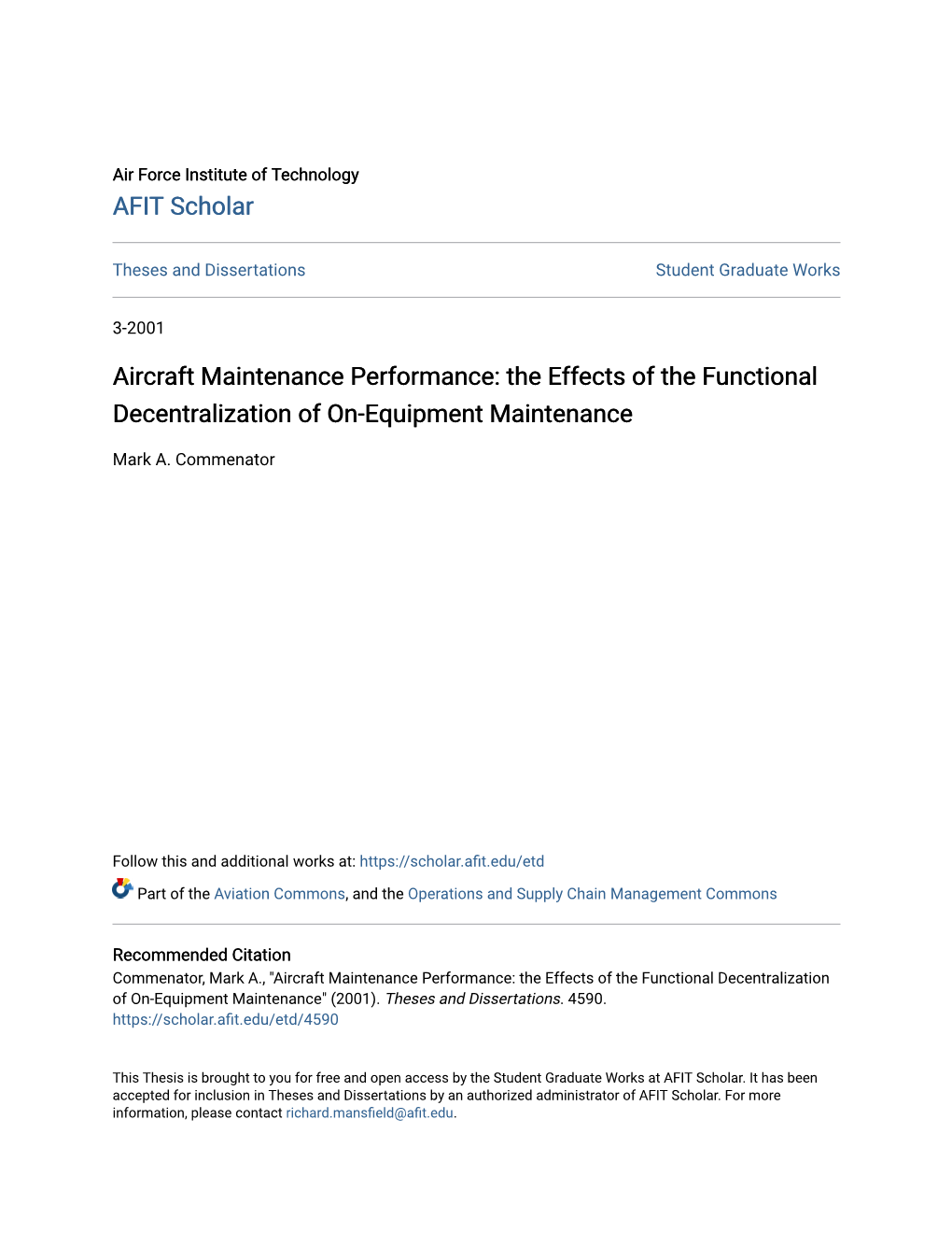 Aircraft Maintenance Performance: the Effects of the Functional Decentralization of On-Equipment Maintenance