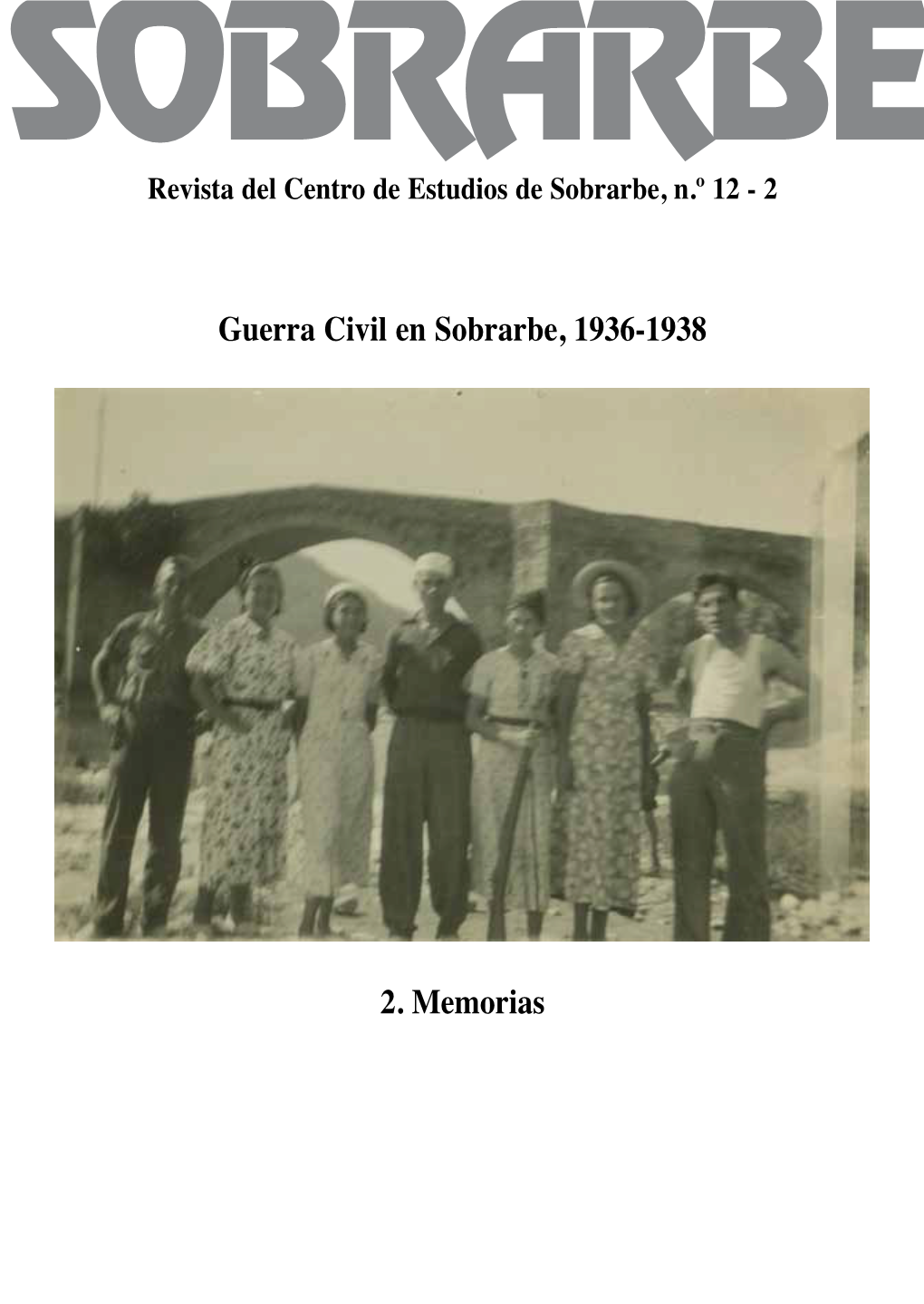 Guerra Civil En Sobrarbe, 1936-1938 2. Memorias