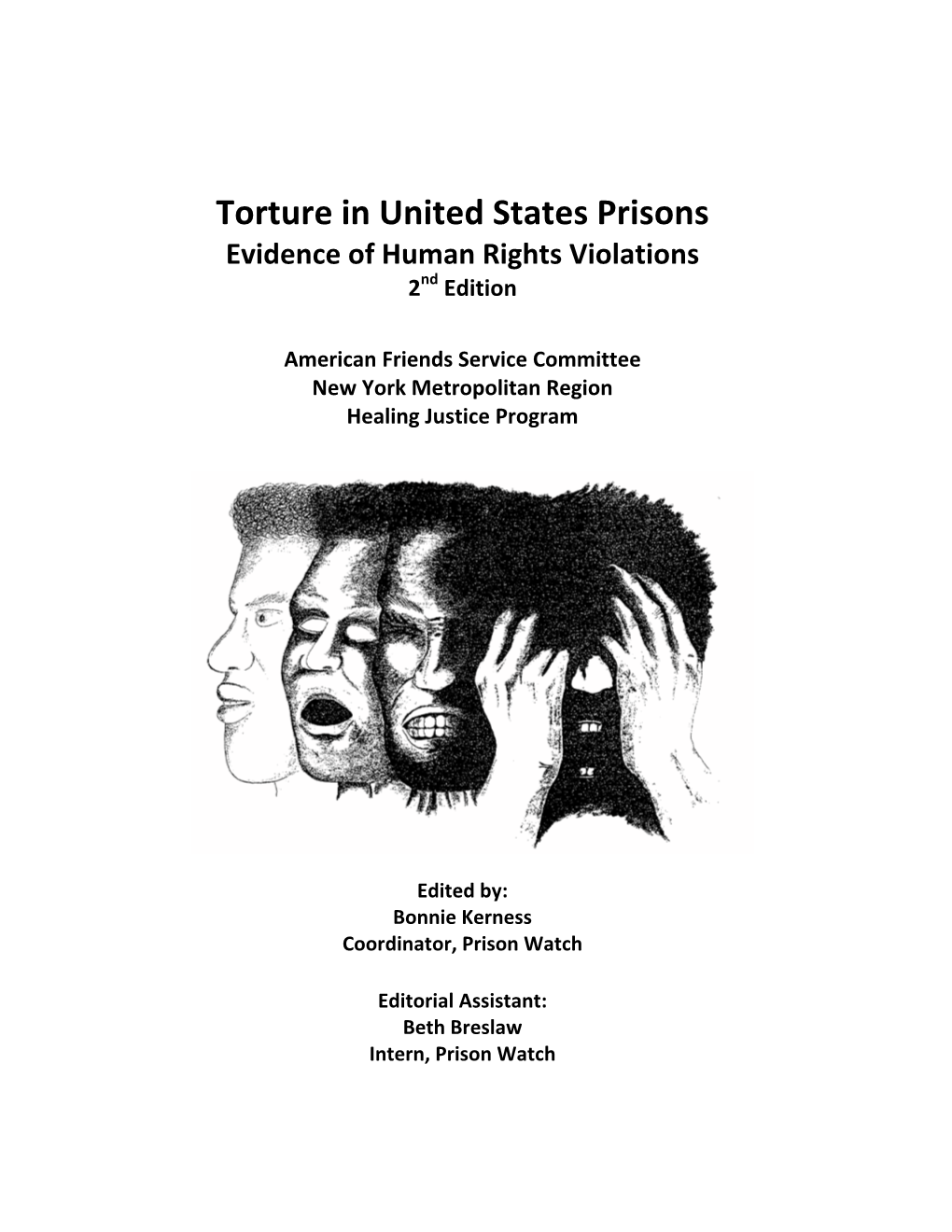 Torture in United States Prisons Evidence of Human Rights Violations 2Nd Edition