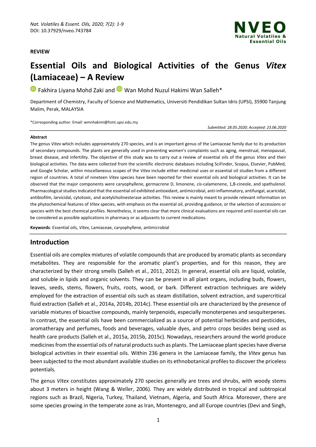 Essential Oils and Biological Activities of the Genus Vitex (Lamiaceae) – a Review Fakhira Liyana Mohd Zaki and Wan Mohd Nuzul Hakimi Wan Salleh*