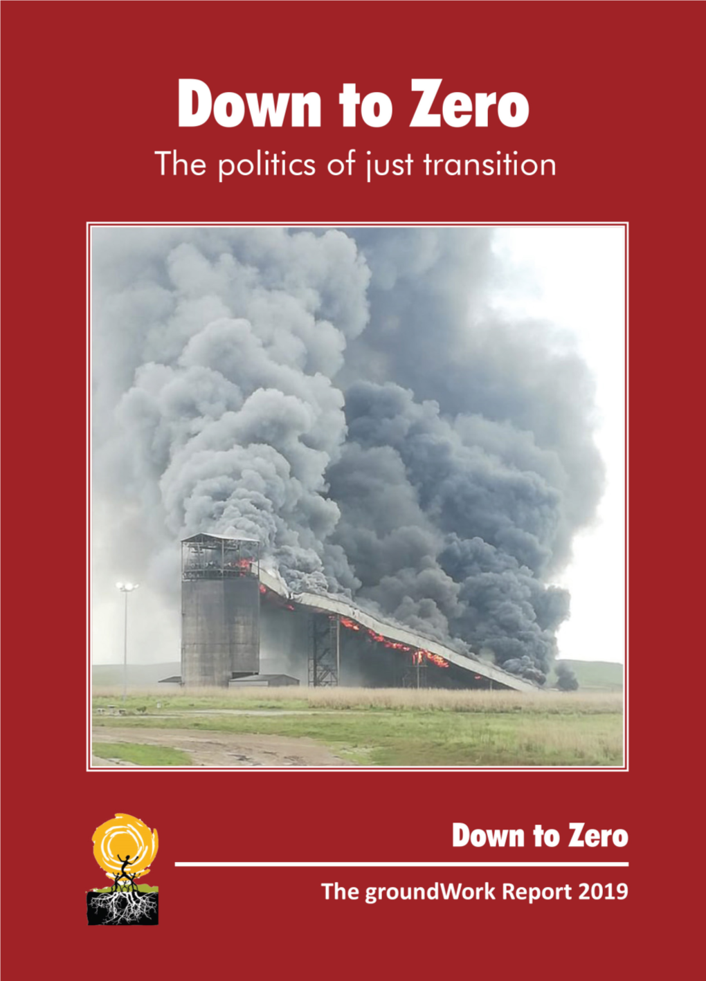 Down to Zero: the Politics of Just Transition