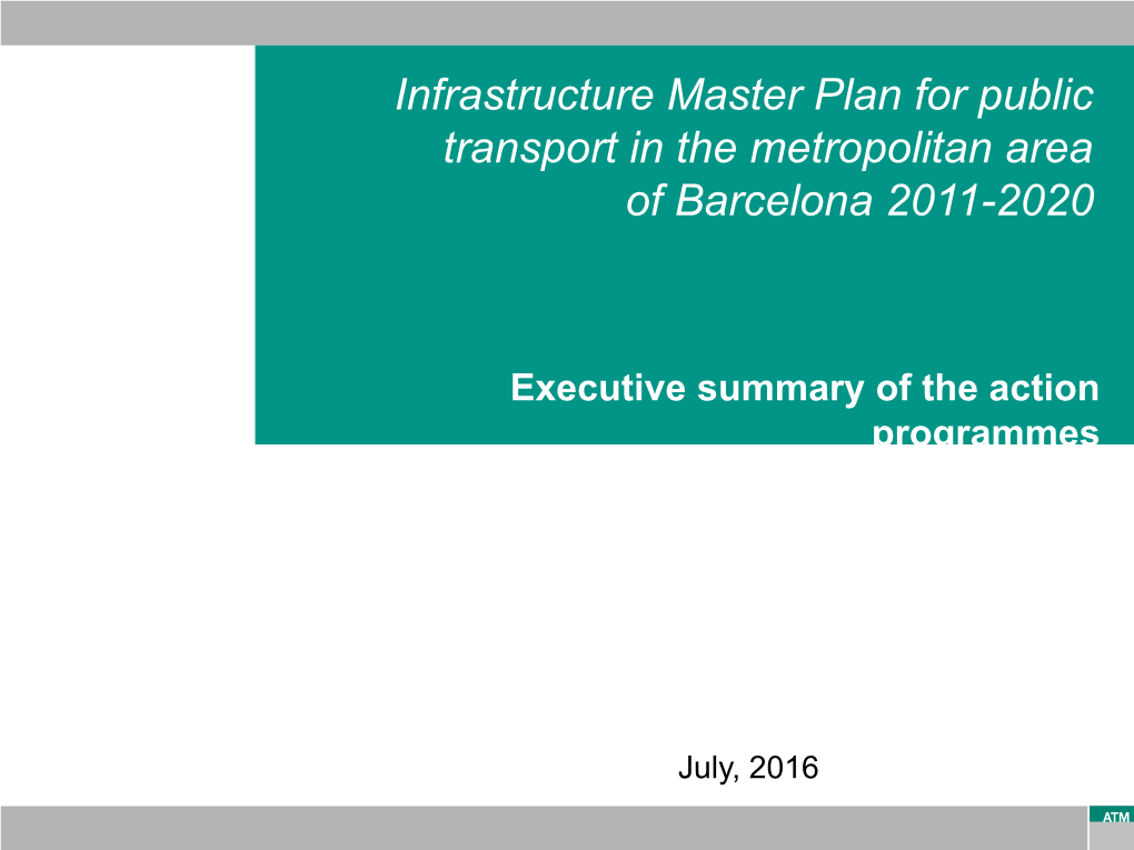 Infrastructure Master Plan for Public Transport in the Metropolitan Area of ​​Barcelona 2011-2020