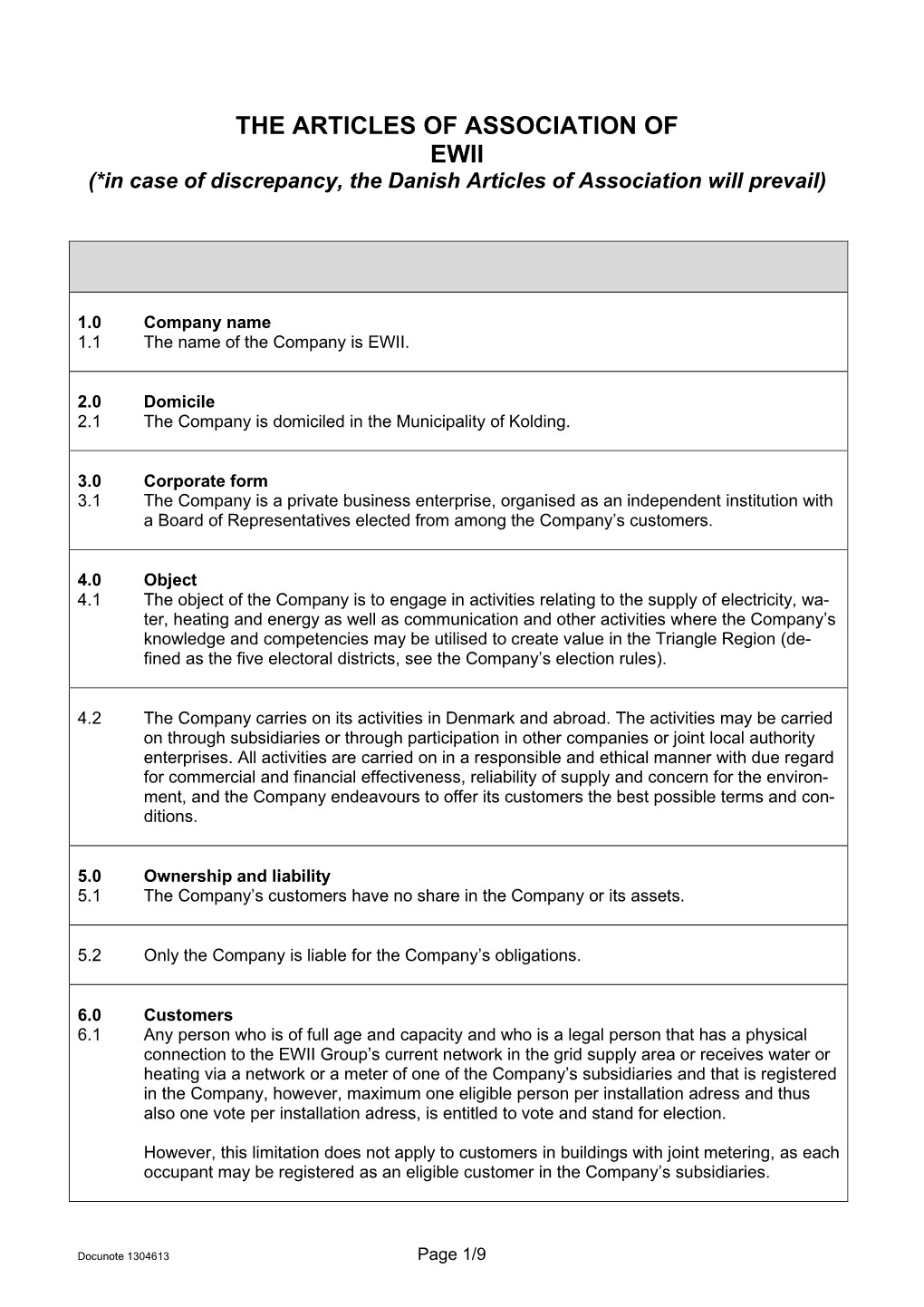 ARTICLES of ASSOCIATION of EWII (*In Case of Discrepancy, the Danish Articles of Association Will Prevail)