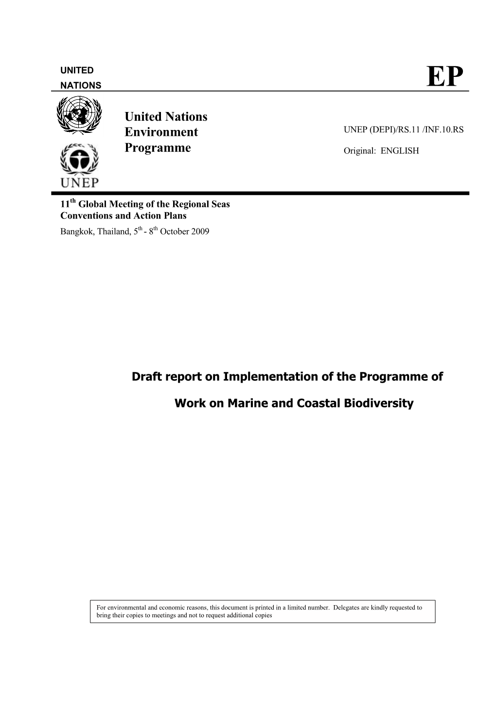 United Nations Environment Programme, GRID-Arendal, Norway, DRAFT for CBD PEER-REVIEW ONLY - NOT for CITATION Page 9