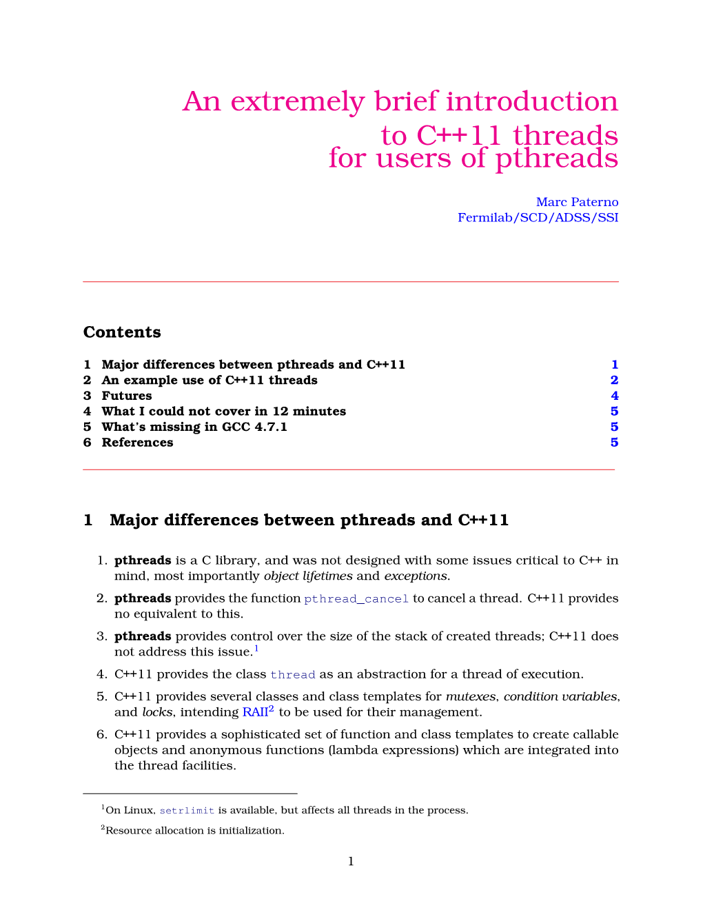 An Extremely Brief Introduction to C++11 Threads for Users of Pthreads