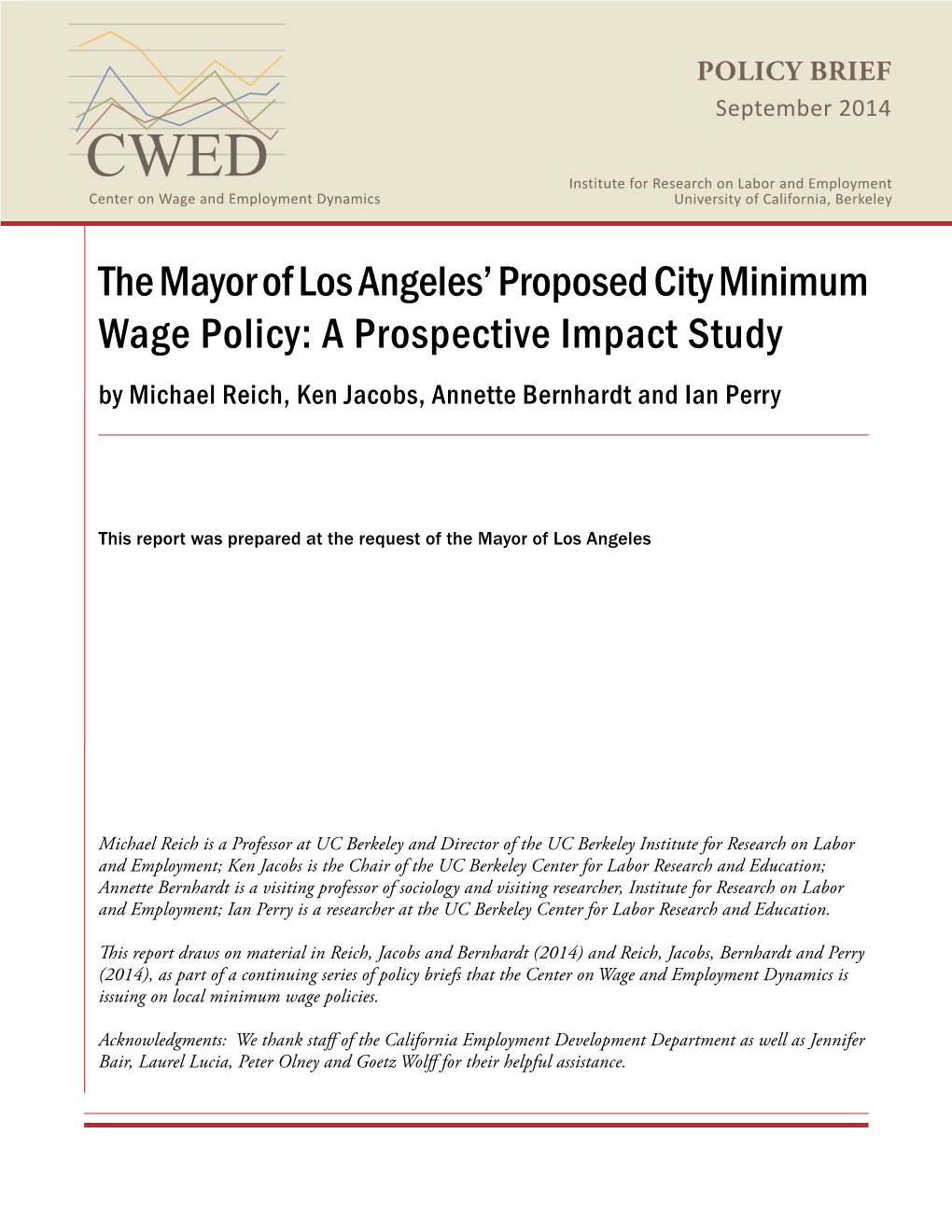 Los Angeles’ Proposed City Minimum Wage Policy: a Prospective Impact Study by Michael Reich, Ken Jacobs, Annette Bernhardt and Ian Perry