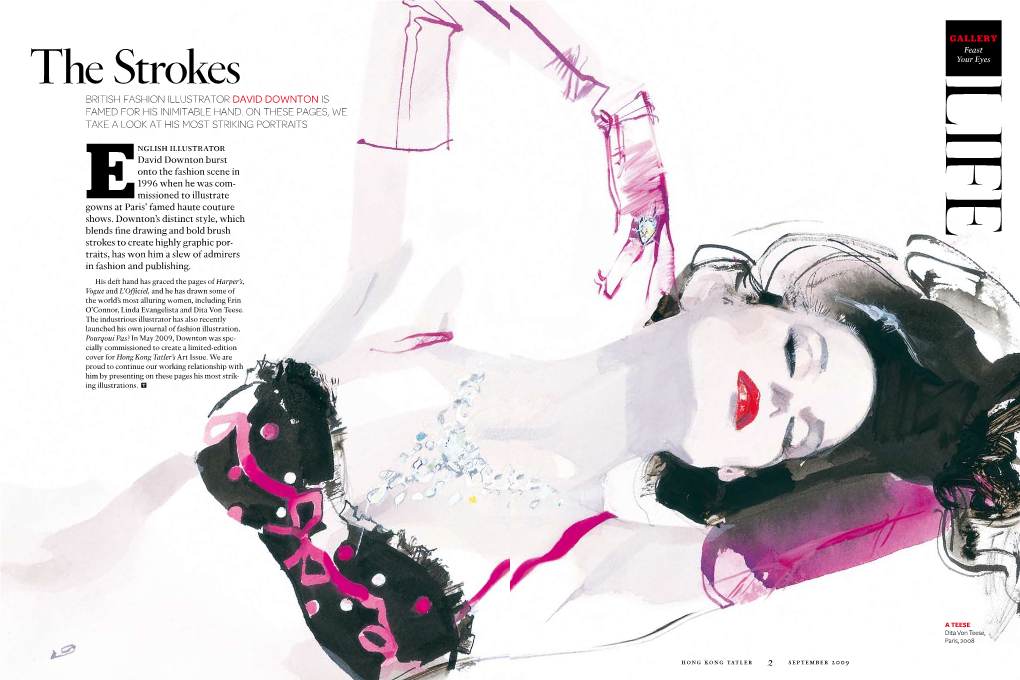 The Strokes Life British Fashion Illustrator David Downton Is Famed for His Inimitable Hand