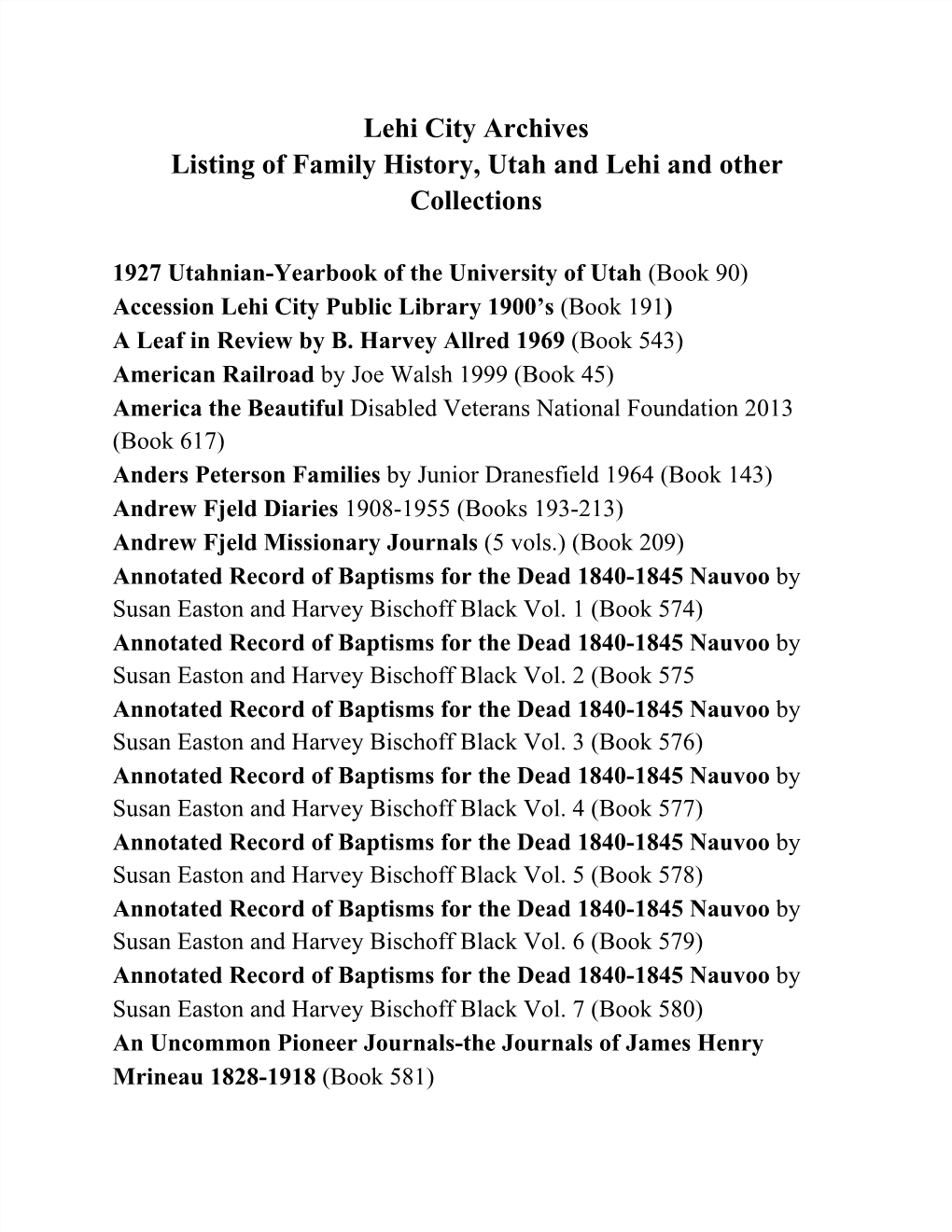 Lehi City Archives Listing of Family History, Utah and Lehi and Other Collections