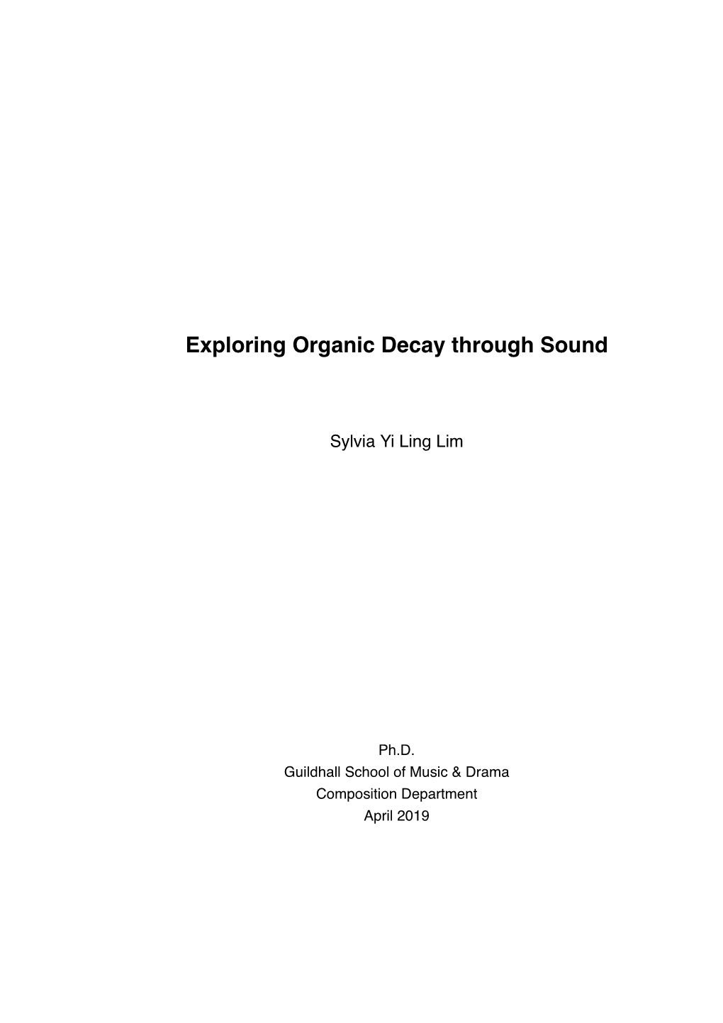 Exploring Organic Decay Through Sound