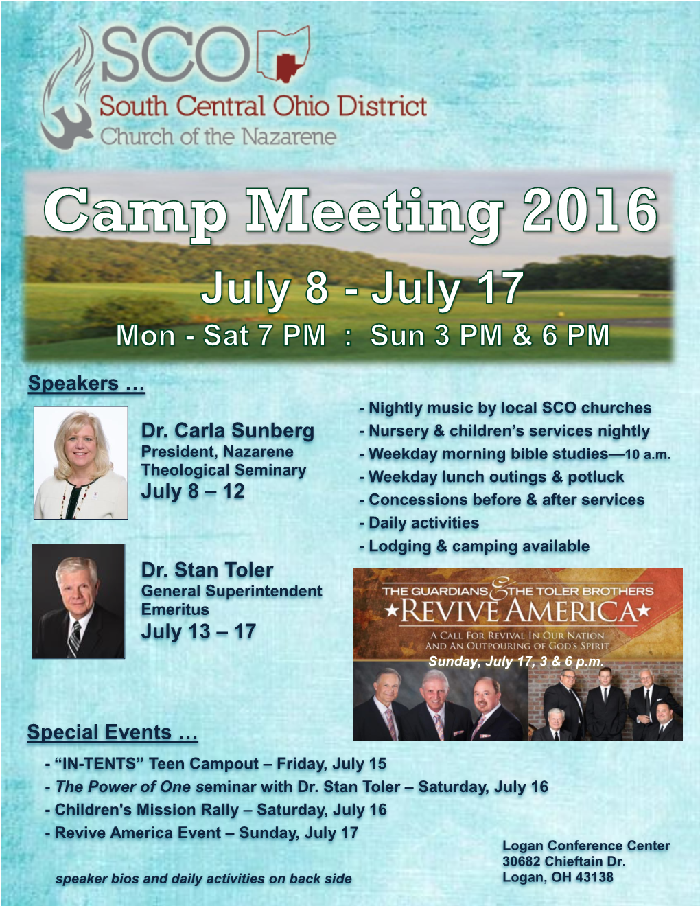 Speakers … Dr. Carla Sunberg July 8 – 12 Dr. Stan Toler July 13 – 17