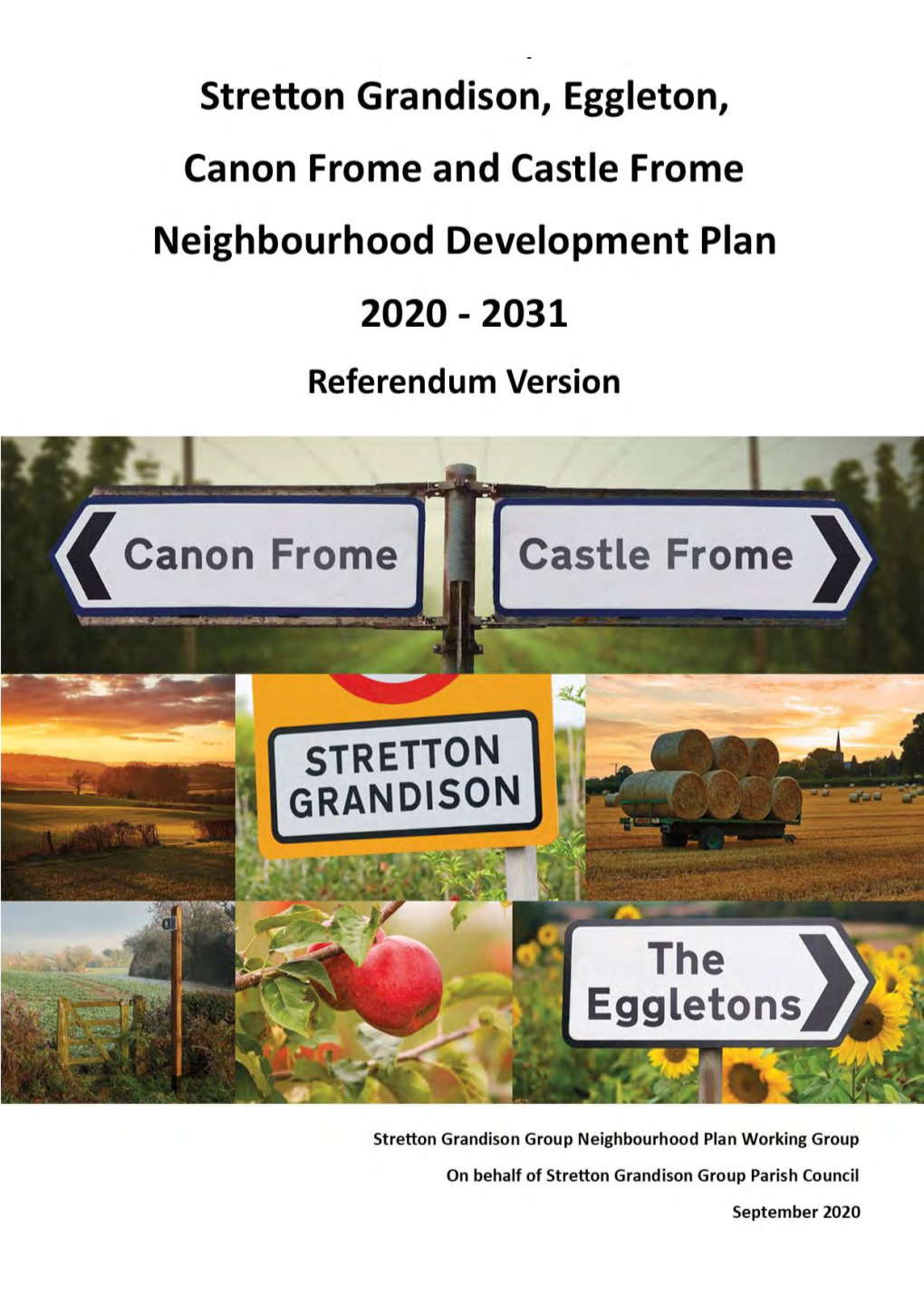 Stretton Grandison Group Neighbourhood Development Plan Meets the Basic Conditions and Should Proceed to Referendum in the Group Parish