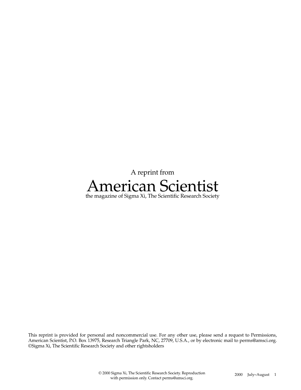 American Scientist the Magazine of Sigma Xi, the Scientific Research Society