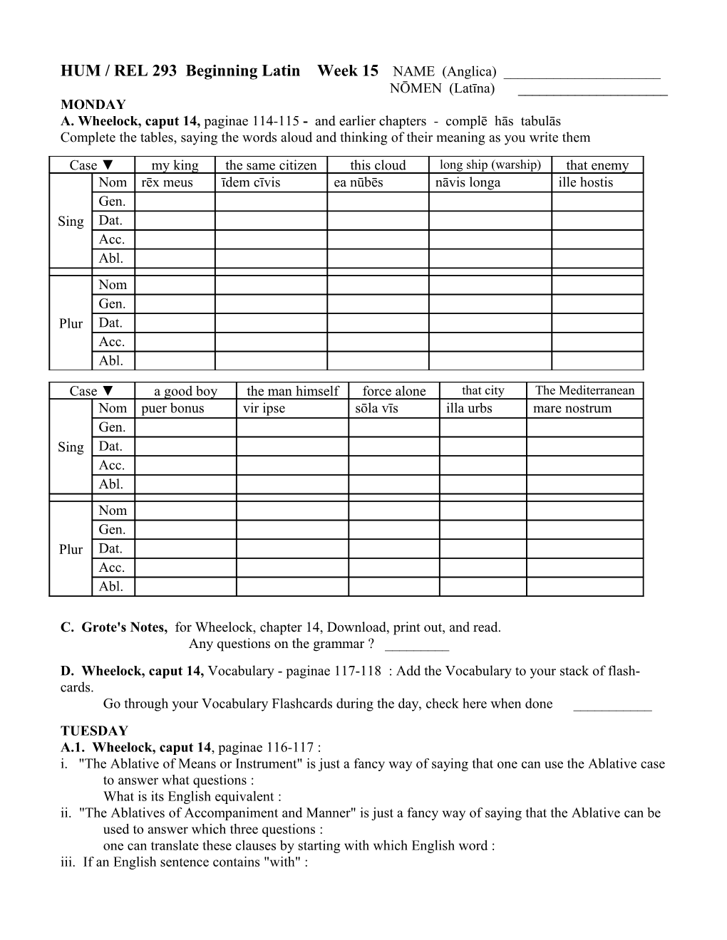 HUM / REL 293 Beginning Latin Week 15 NAME (Anglica) ______