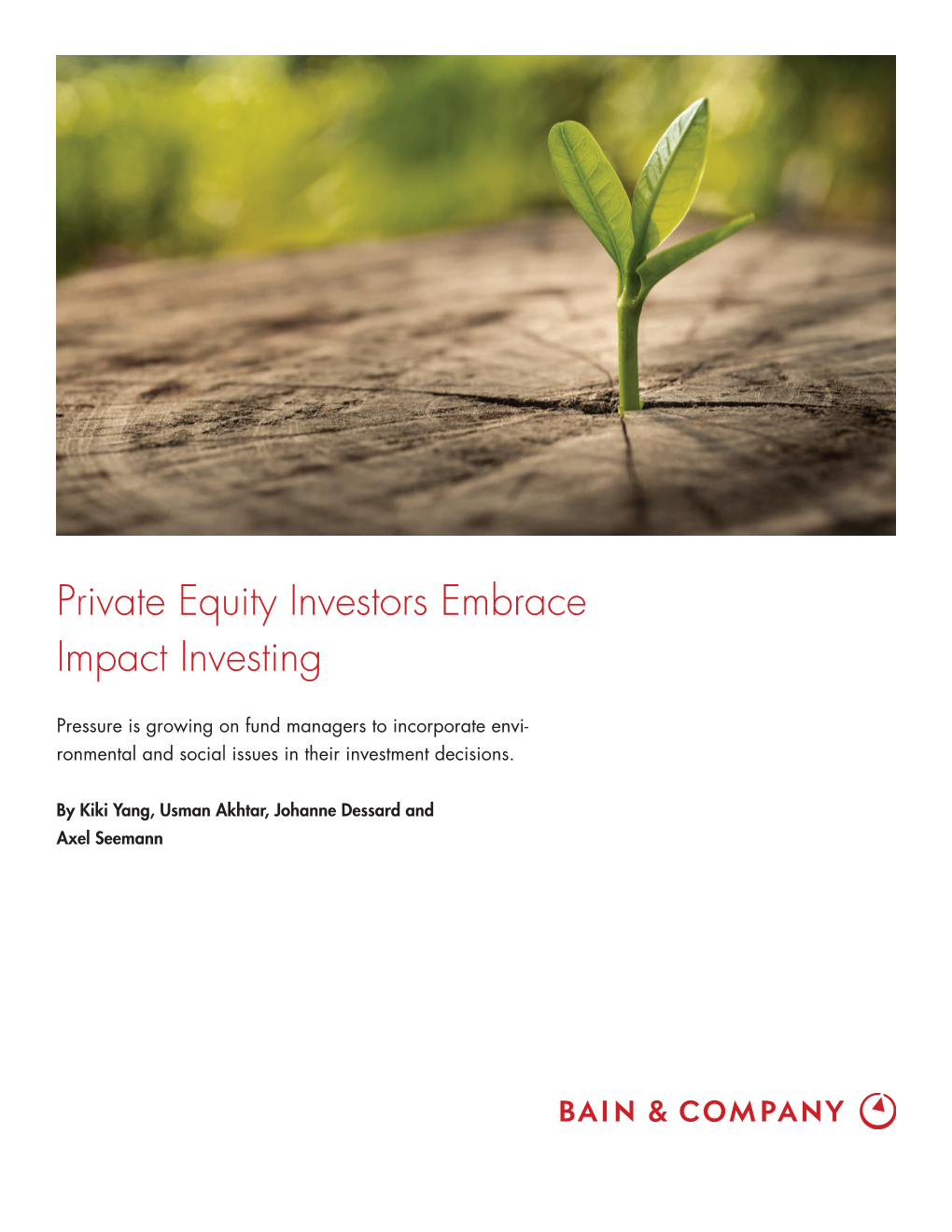 Private Equity Investors Embrace Impact Investing