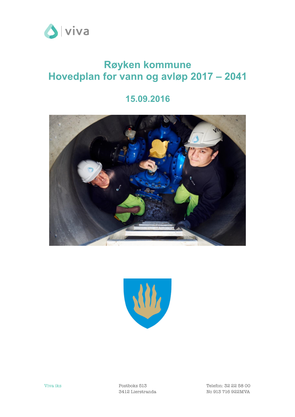 Røyken Kommune Hovedplan for Vann Og Avløp 2017 – 2041