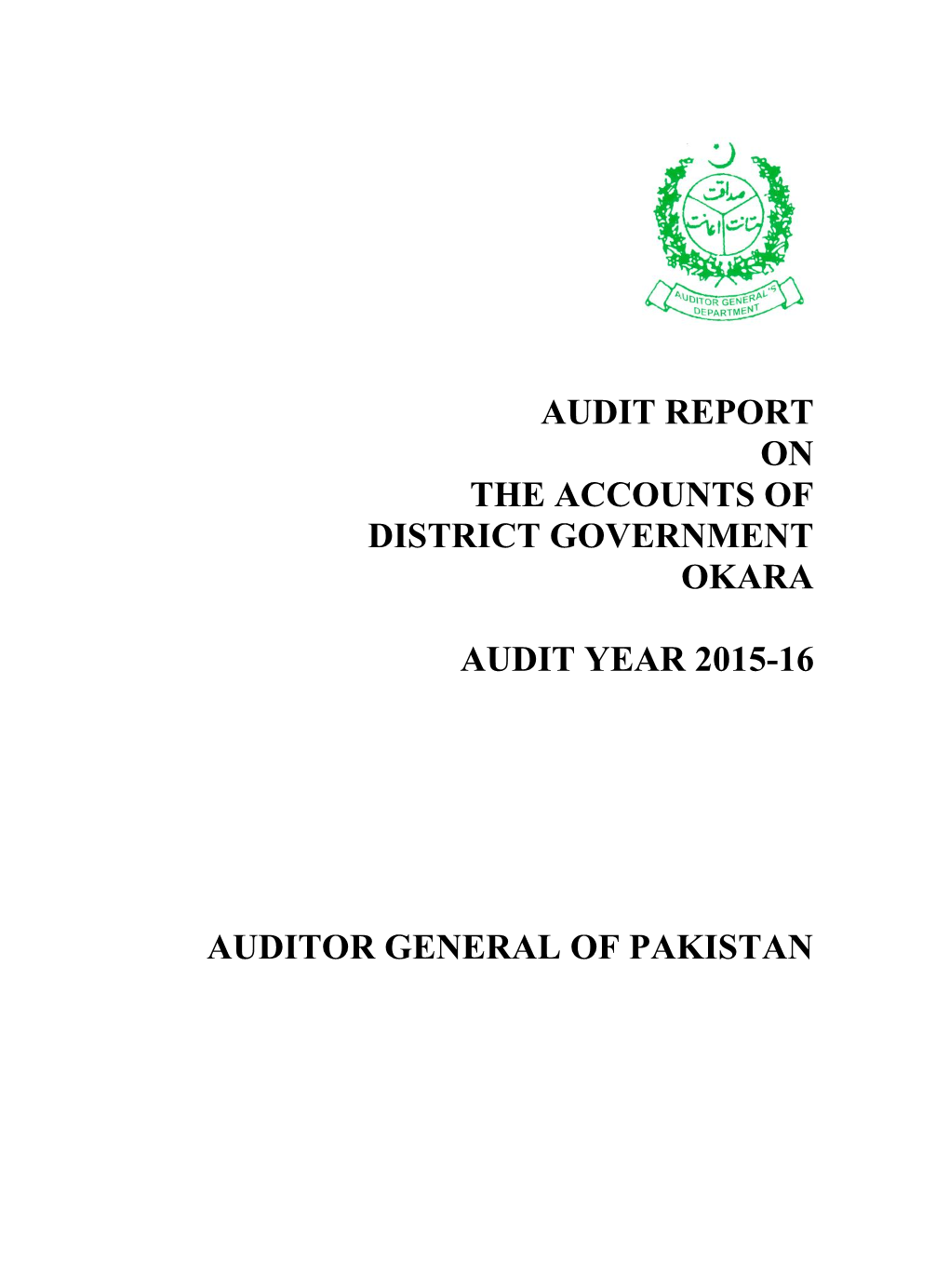 Audit Report on the Accounts of District Government Okara Audit Year 2015