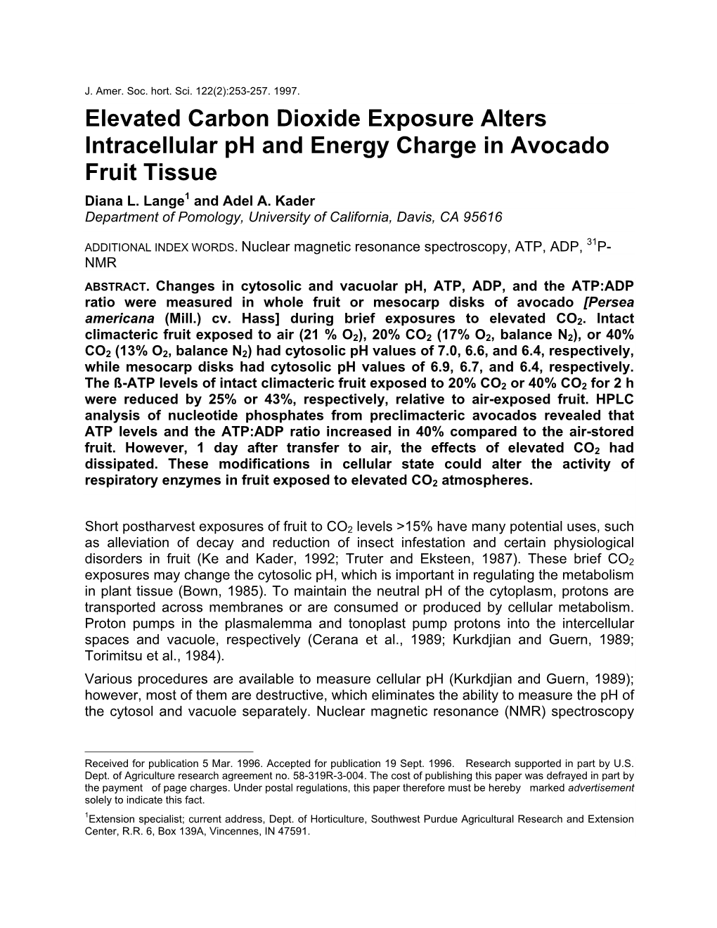 Elevated Carbon Dioxide Exposure Alters Intracellular Ph and Energy Charge in Avocado Fruit Tissue Diana L