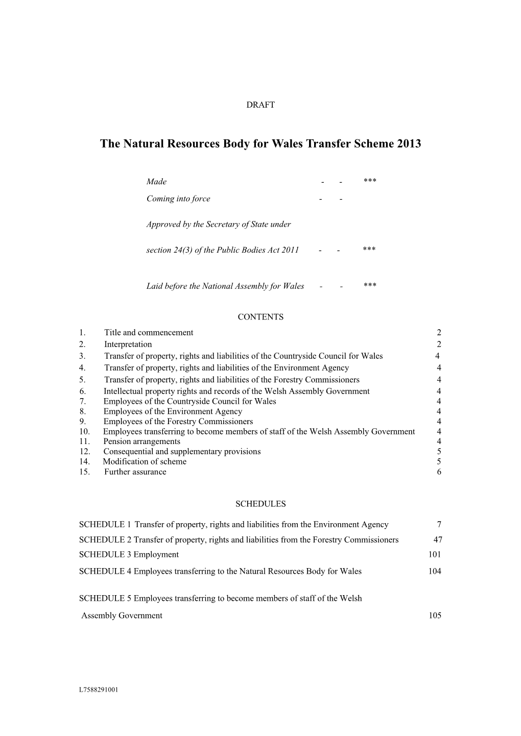 The Publication of a Draft of the Natural Resources Body for Wales Transfer Scheme 2013, File