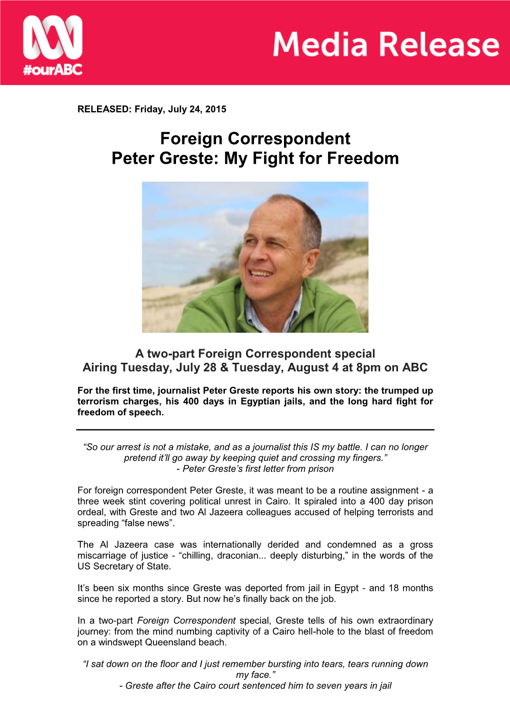 Foreign Correspondent Peter Greste: My Fight for Freedom