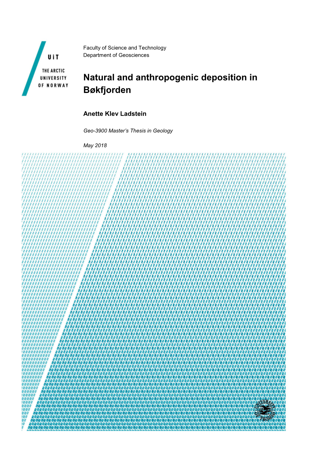 Natural and Anthropogenic Deposition in Bøkfjorden