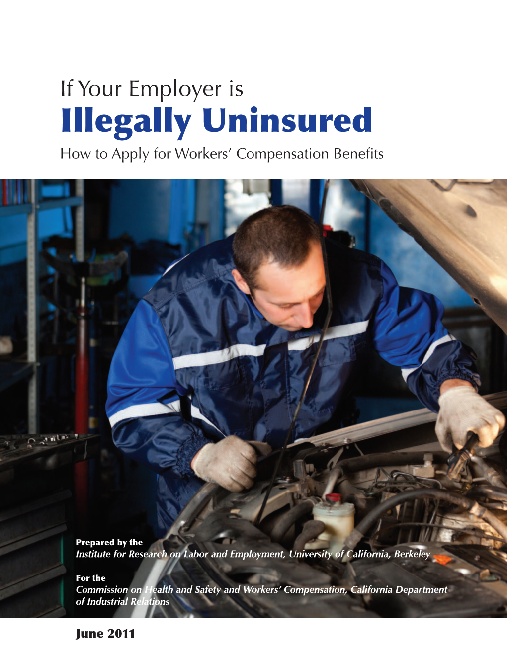 If Your Employer Is Illegally Uninsured How to Apply for Workers’ Compensation Benefits