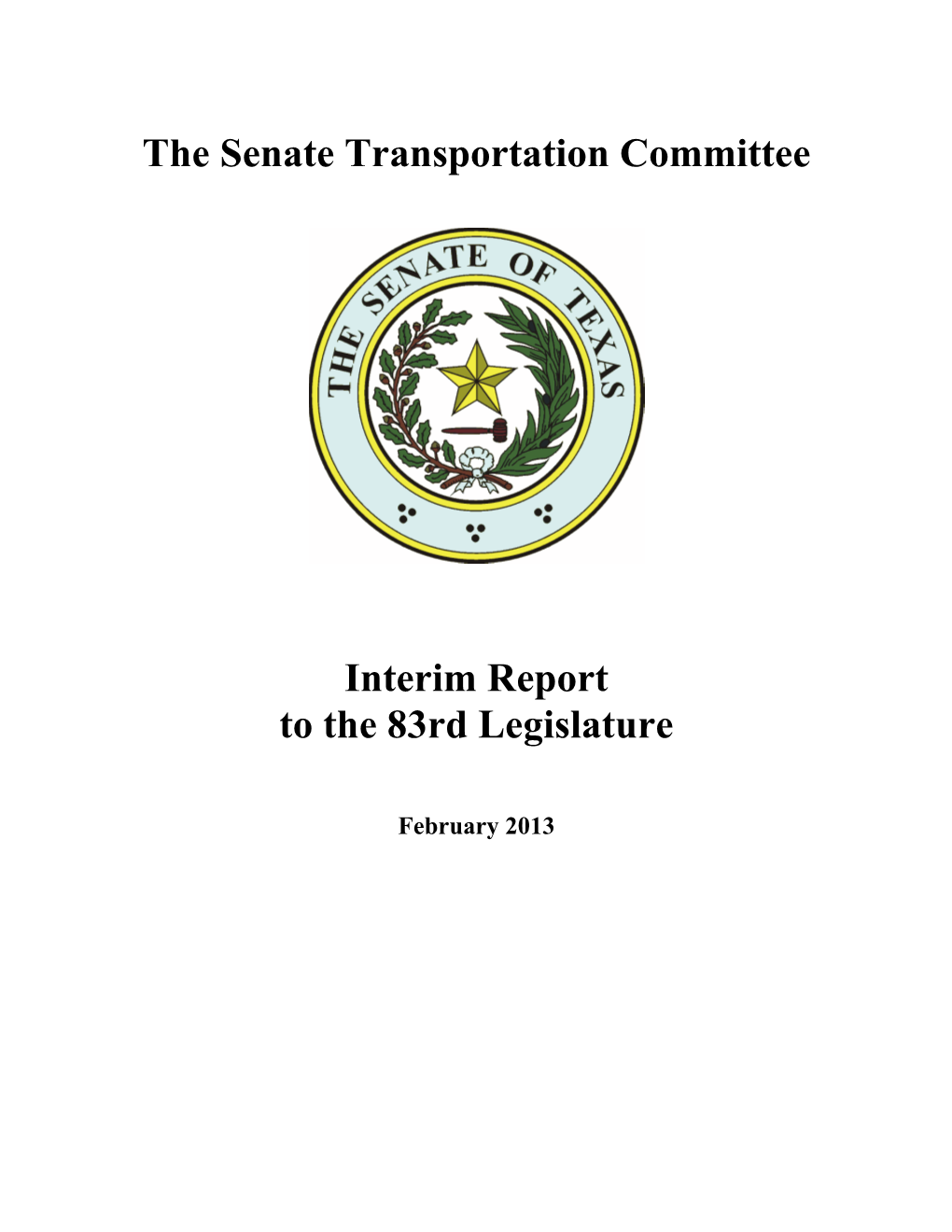 Senate Committee on Transportation Interim Report to the 83Rd Legislature Table of Contents