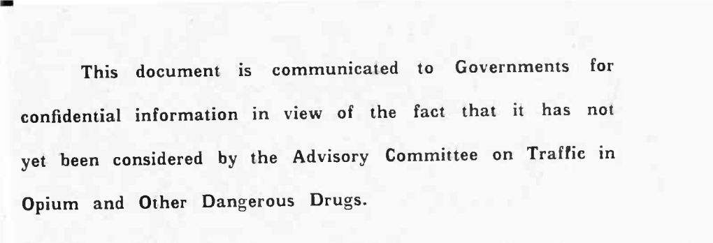 This Document Is Communicated to Governments for Confidential Information in View of the Fact That It Has Not Yet Been Considere