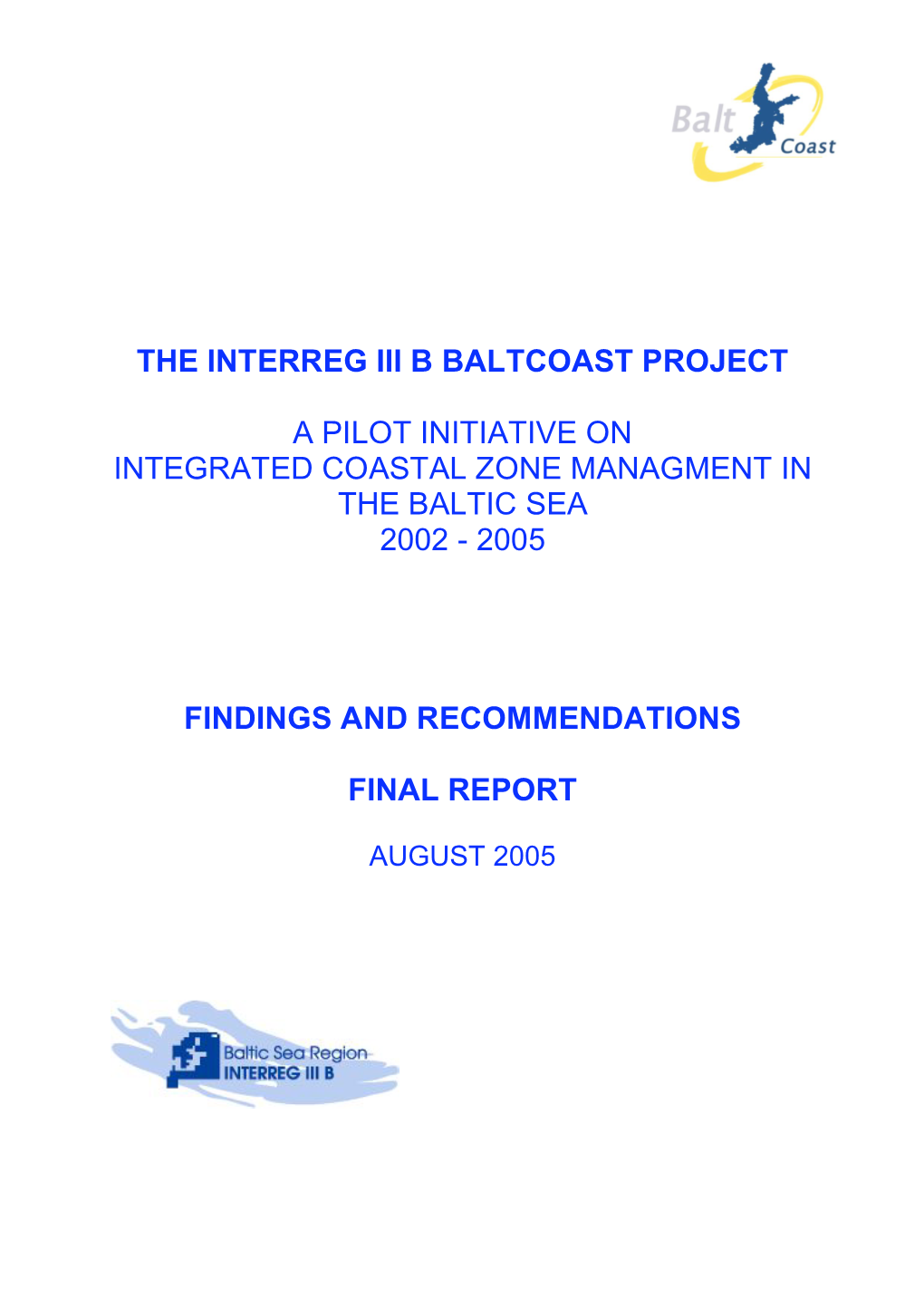 The Interreg Iii B Baltcoast Project a Pilot