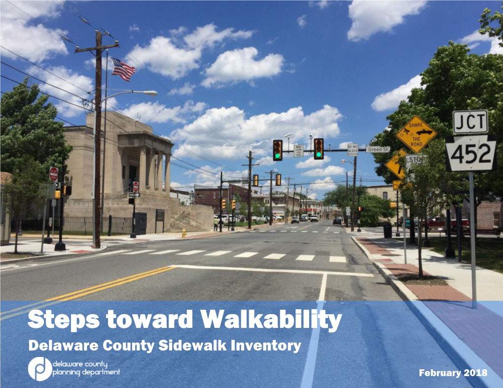 Steps Toward Walkability Delaware County Sidewalk Inventory