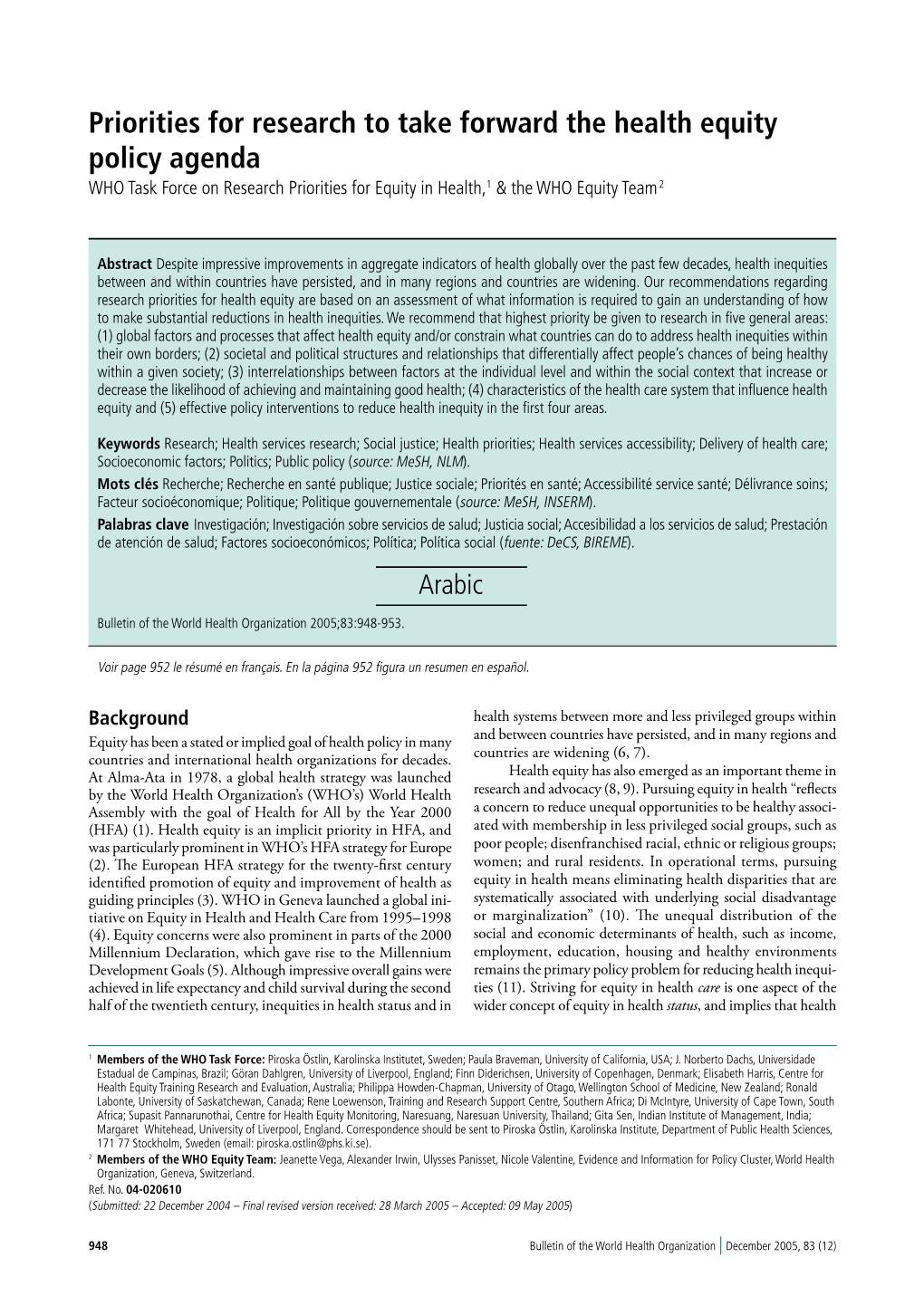 Priorities for Research to Take Forward the Health Equity Policy Agenda WHO Task Force on Research Priorities for Equity in Health,1 & the WHO Equity Team 2