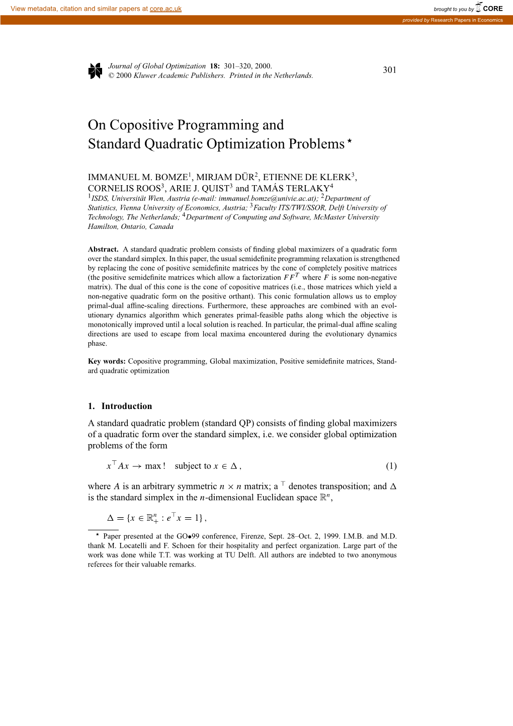 On Copositive Programming and Standard Quadratic Optimization Problems ?
