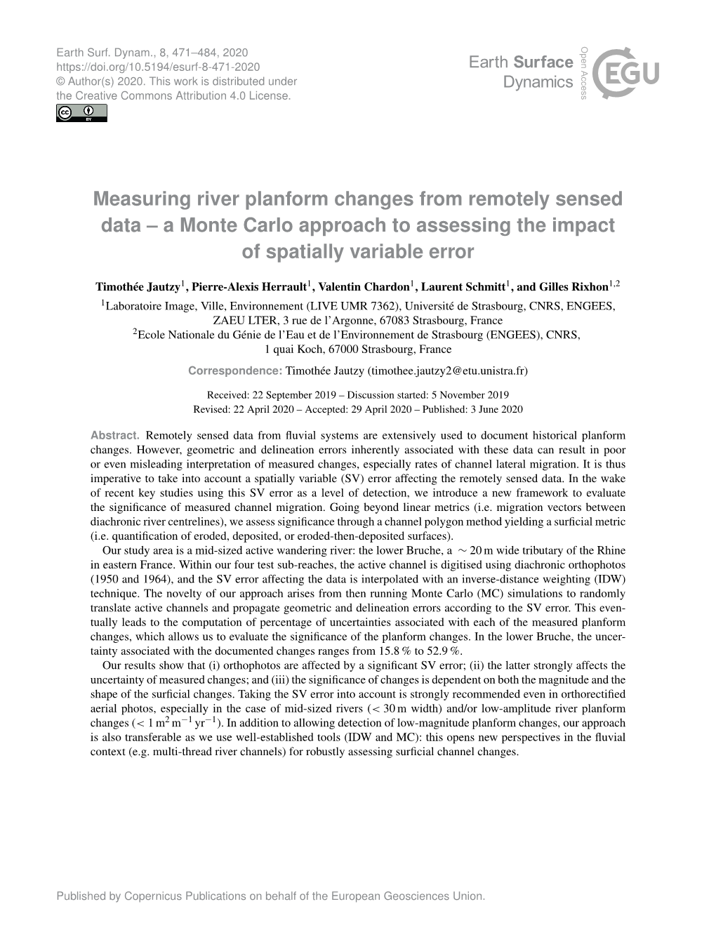 Measuring River Planform Changes from Remotely Sensed Data – a Monte Carlo Approach to Assessing the Impact of Spatially Variable Error