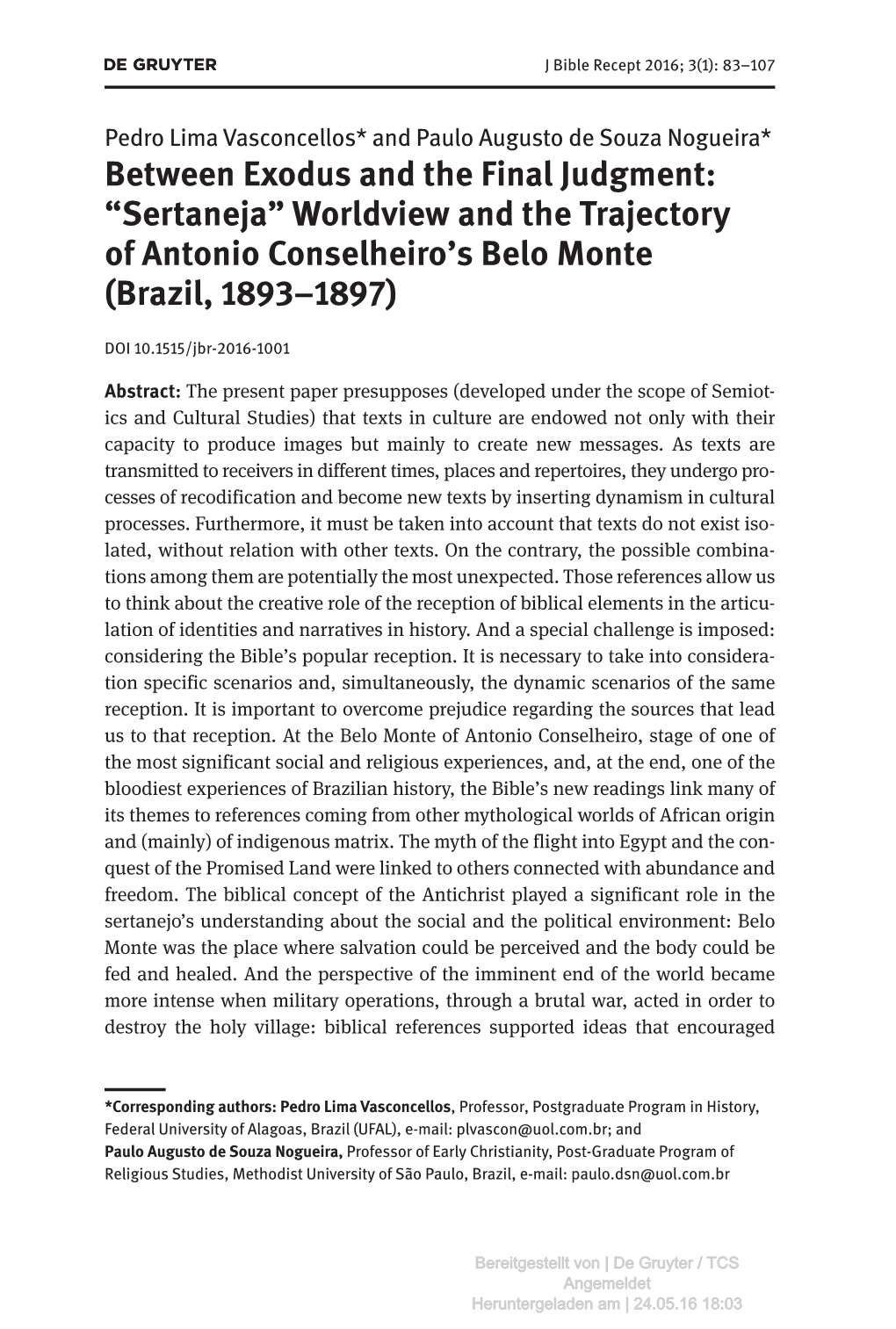Between Exodus and the Final Judgment: “Sertaneja” Worldview and the Trajectory of Antonio Conselheiro’S Belo Monte (Brazil, 1893–1897)