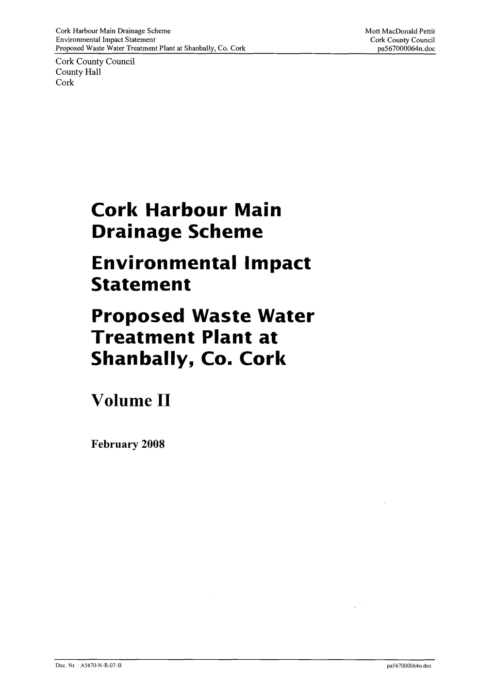 Cork Harbour Main Drainage Scheme Environmental Impact Statement Proposed Waste Water Treatment Plant at Shanbally, Co