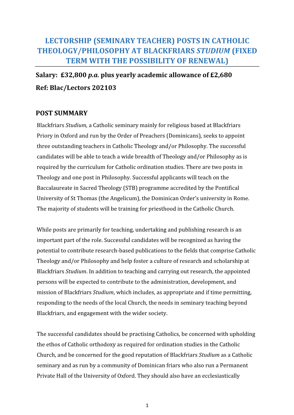 POSTS in CATHOLIC THEOLOGY/PHILOSOPHY at BLACKFRIARS STUDIUM (FIXED TERM with the POSSIBILITY of RENEWAL) Salary: £32,800 P.A