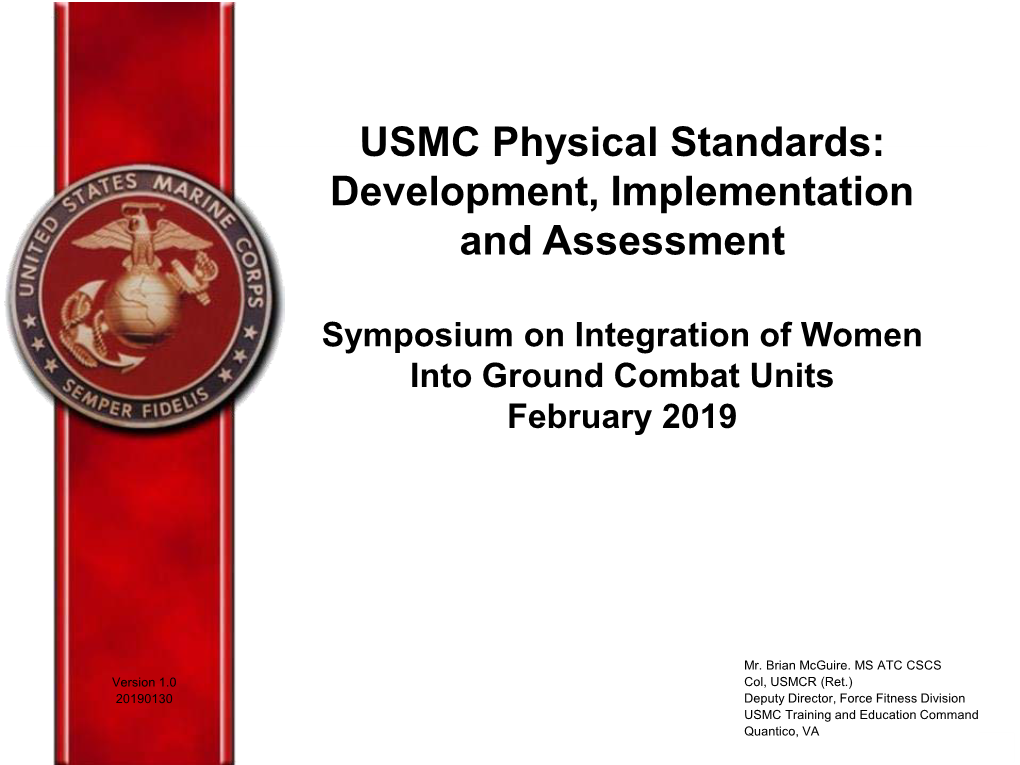 USMC Physical Standards: Development, Implementation and Assessment