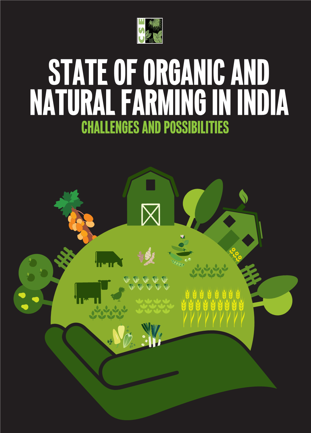 State of Organic and Natural Farming in India Challenges and Possibilities
