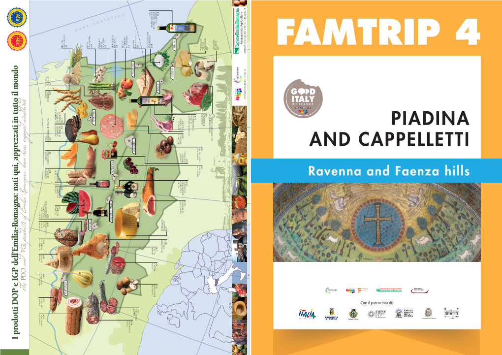 FAMTRIP 4 WORKSHOP VIA EMILIA Ravenna Andfaenzahills and CAPPELLETTI Con Ilpatrocinio Di: PIADINA Comune Dicolorno Saturday, 26Th October 2019 FAM TRIP 4 – the MENUS