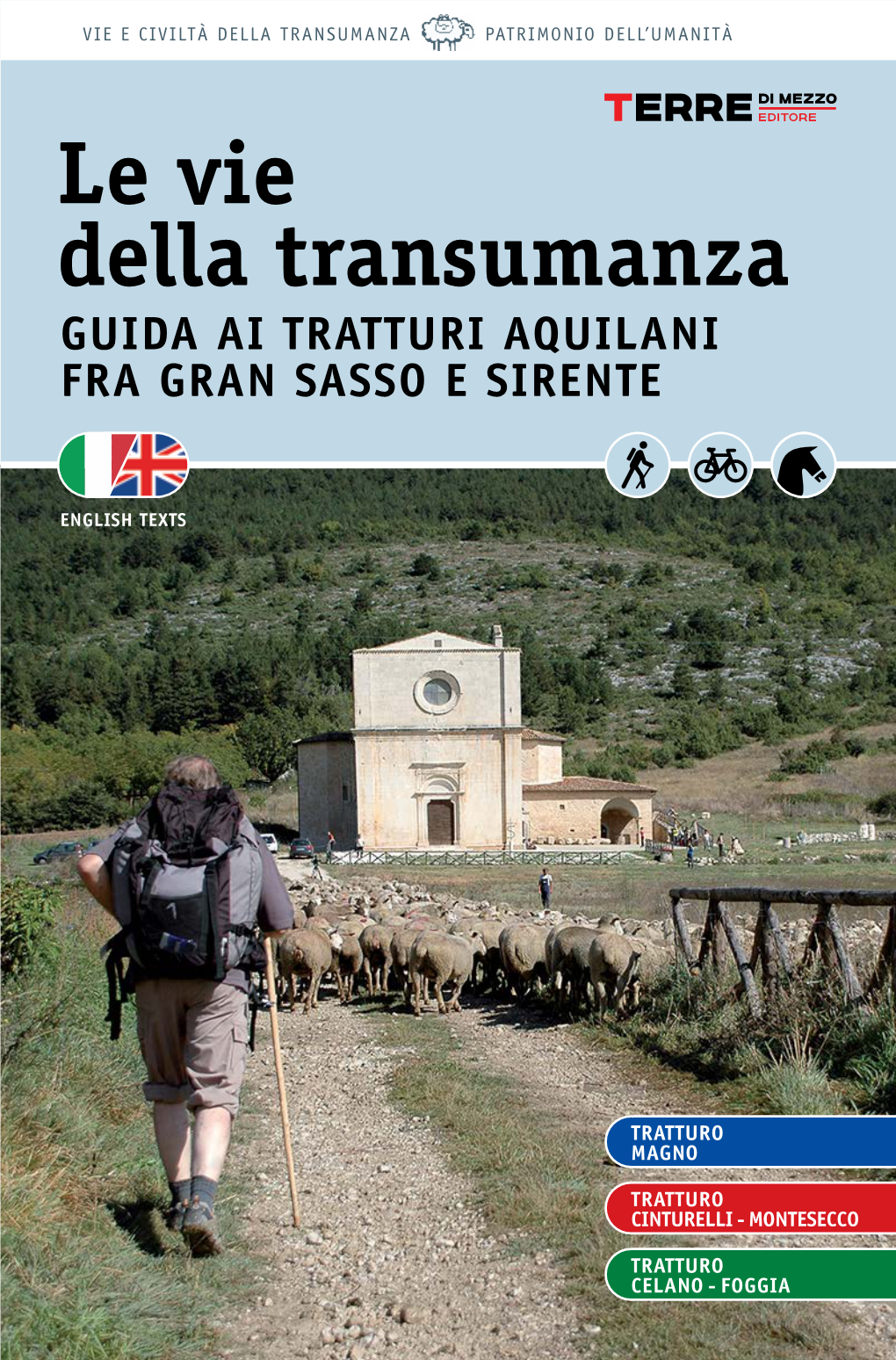 Le Vie Della Transumanza Guida Ai Tratturi Aquilani Fra Gran Sasso E Sirente