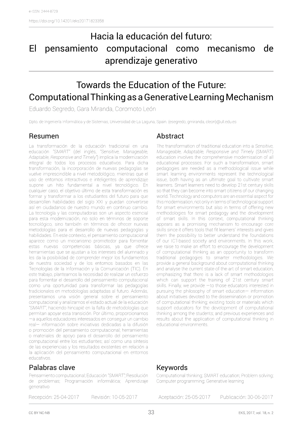 Hacia La Educación Del Futuro: El Pensamiento Computacional Como Mecanismo De Aprendizaje Generativo = Towards the Education Of