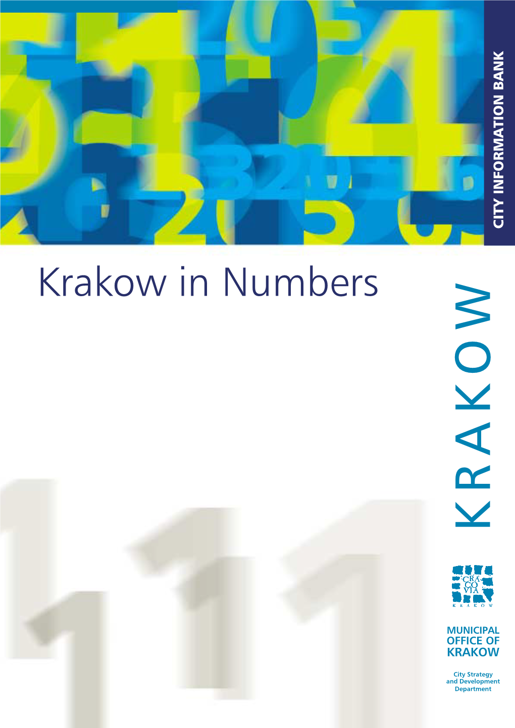 Krakow in Numbers KRAKOW