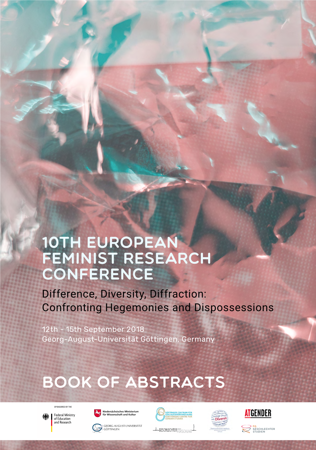 10Th European Feminist Research Conference BOOK of ABSTRACTS
