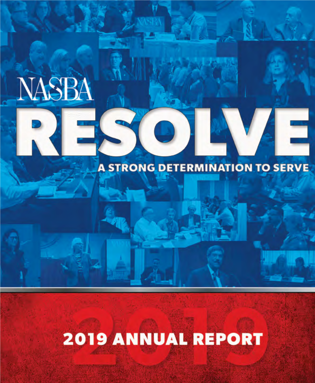 2019 Nasba Annual Report | 1 | Letter from Nasba Leadership