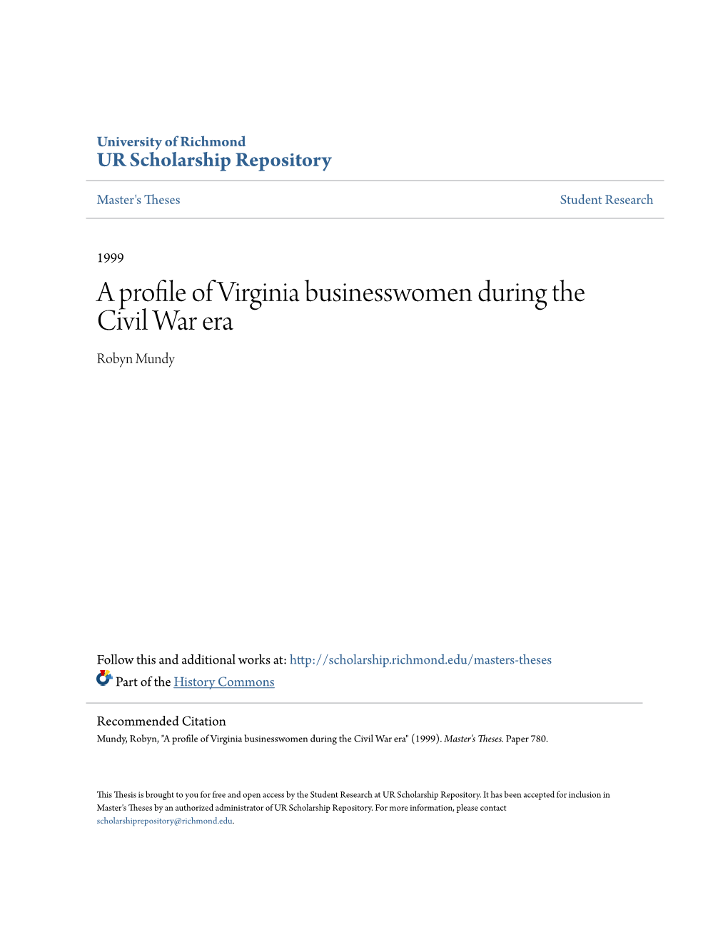 A Profile of Virginia Businesswomen During the Civil War Era Robyn Mundy