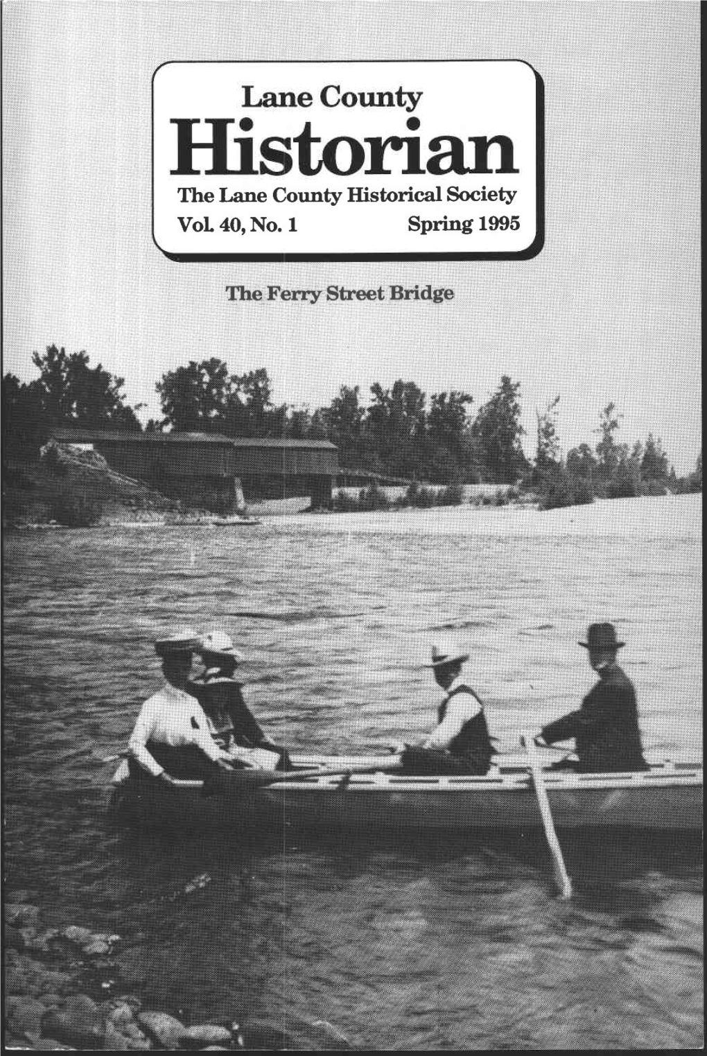 Lane County Historian \ the Lane County Historical Society