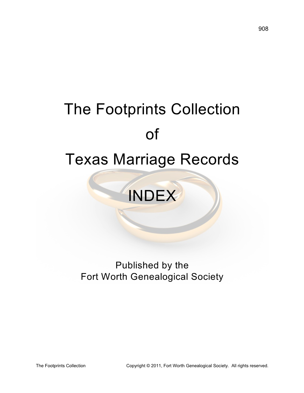 The Footprints Collection of Texas Marriage Records INDEX