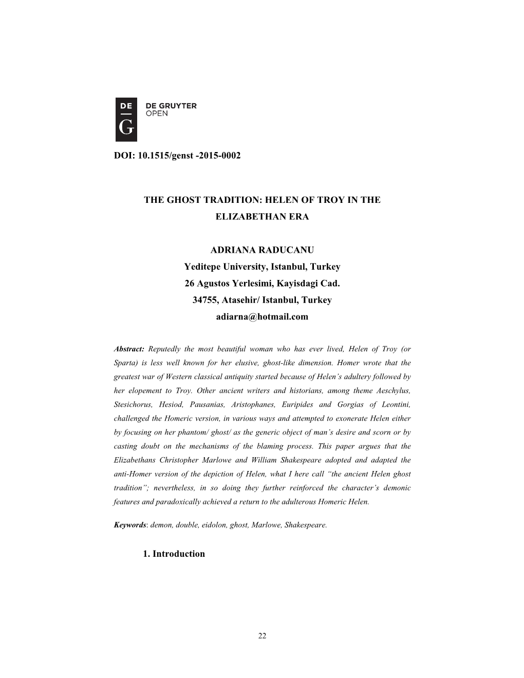 DOI: 10.1515/Genst -2015-0002 the GHOST TRADITION: HELEN of TROY in the ELIZABETHAN ERA ADRIANA RADUCANU Yeditepe University, Is